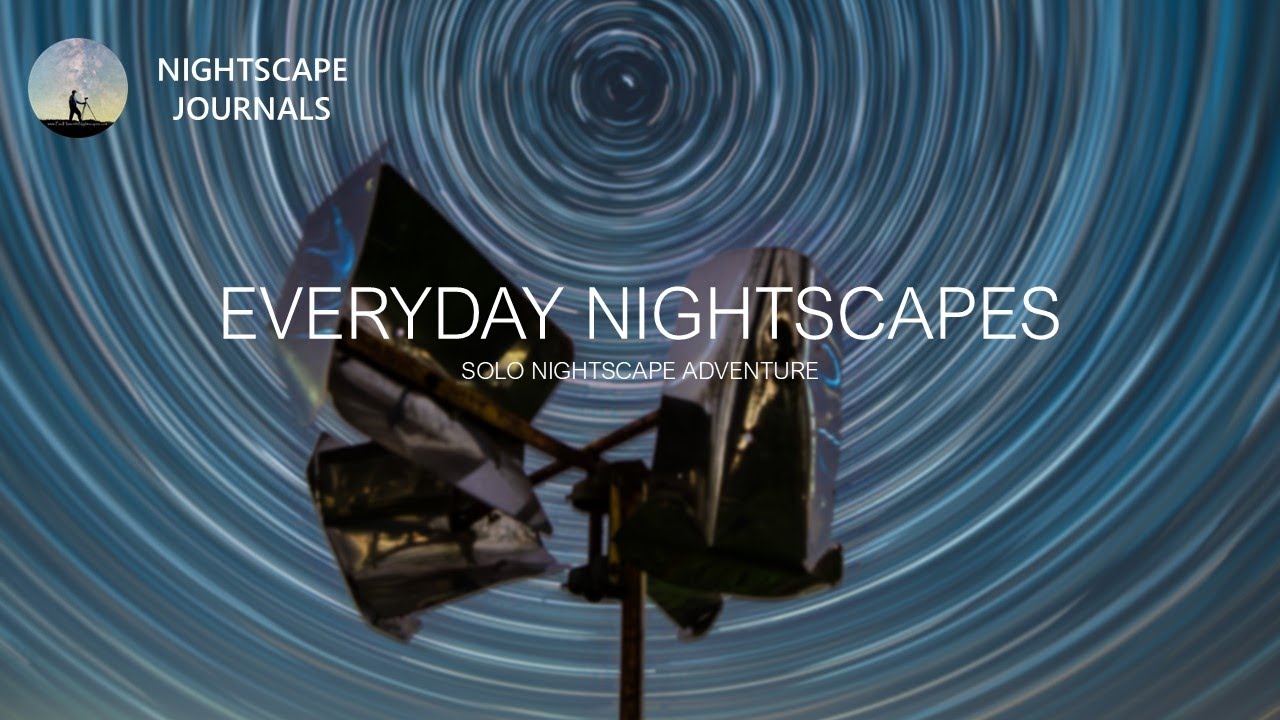 Everyday Nightscapes | Making the most of your local foregrounds | Landscape astrophotography