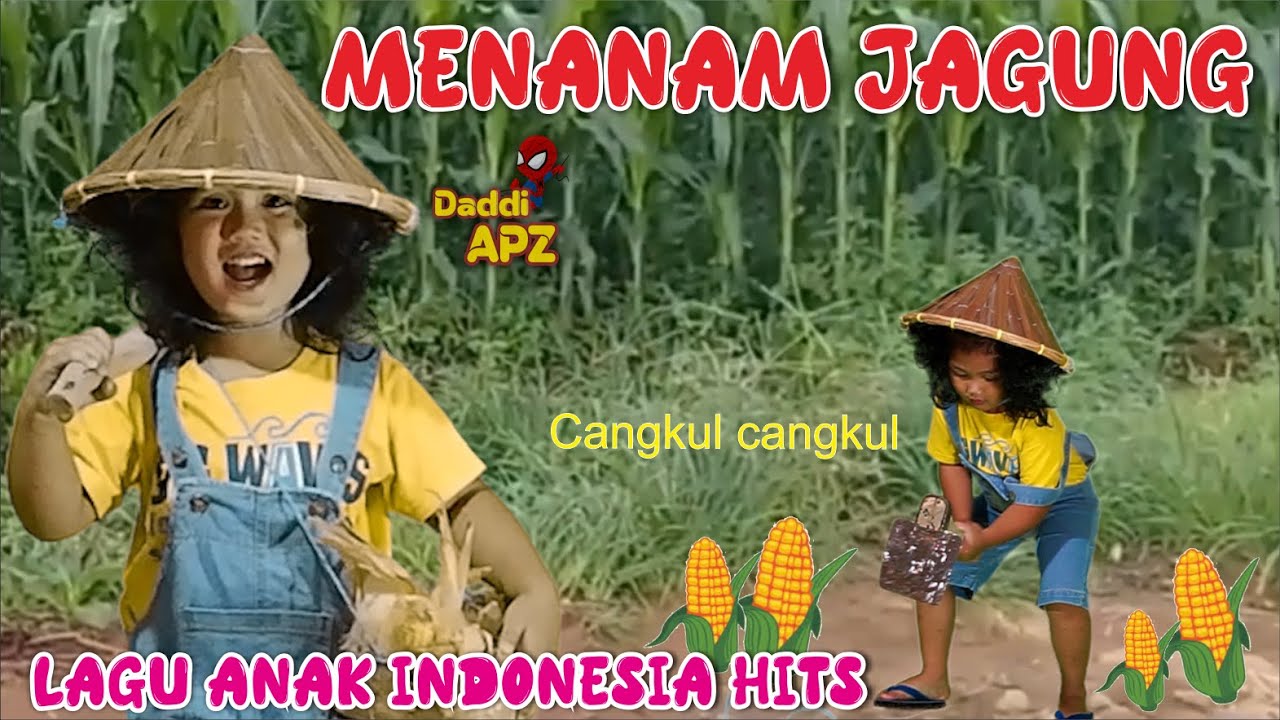 Lagu Anak Menanam Jagung ( Cangkul-cangkul ) Lagu Anak Indonesia Hits Sepanjang masa
