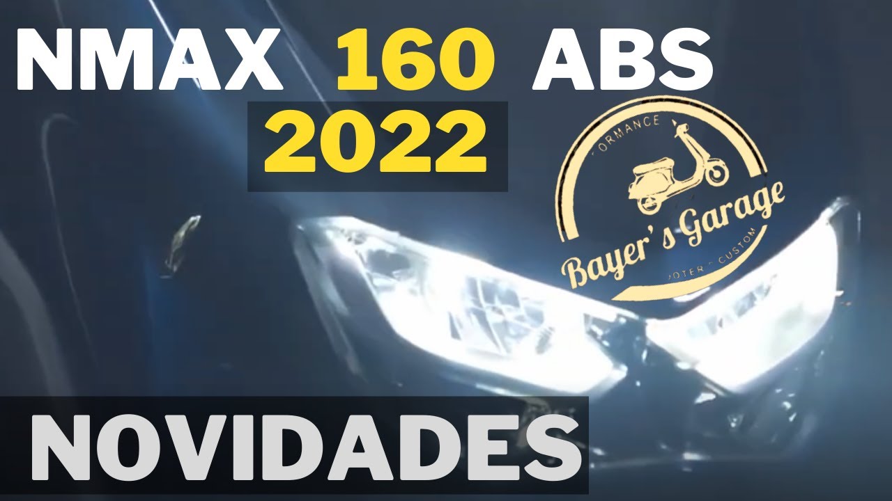 NOVA NMAX 160 ABS 2022 EM DETALHES  Bayer's Garage