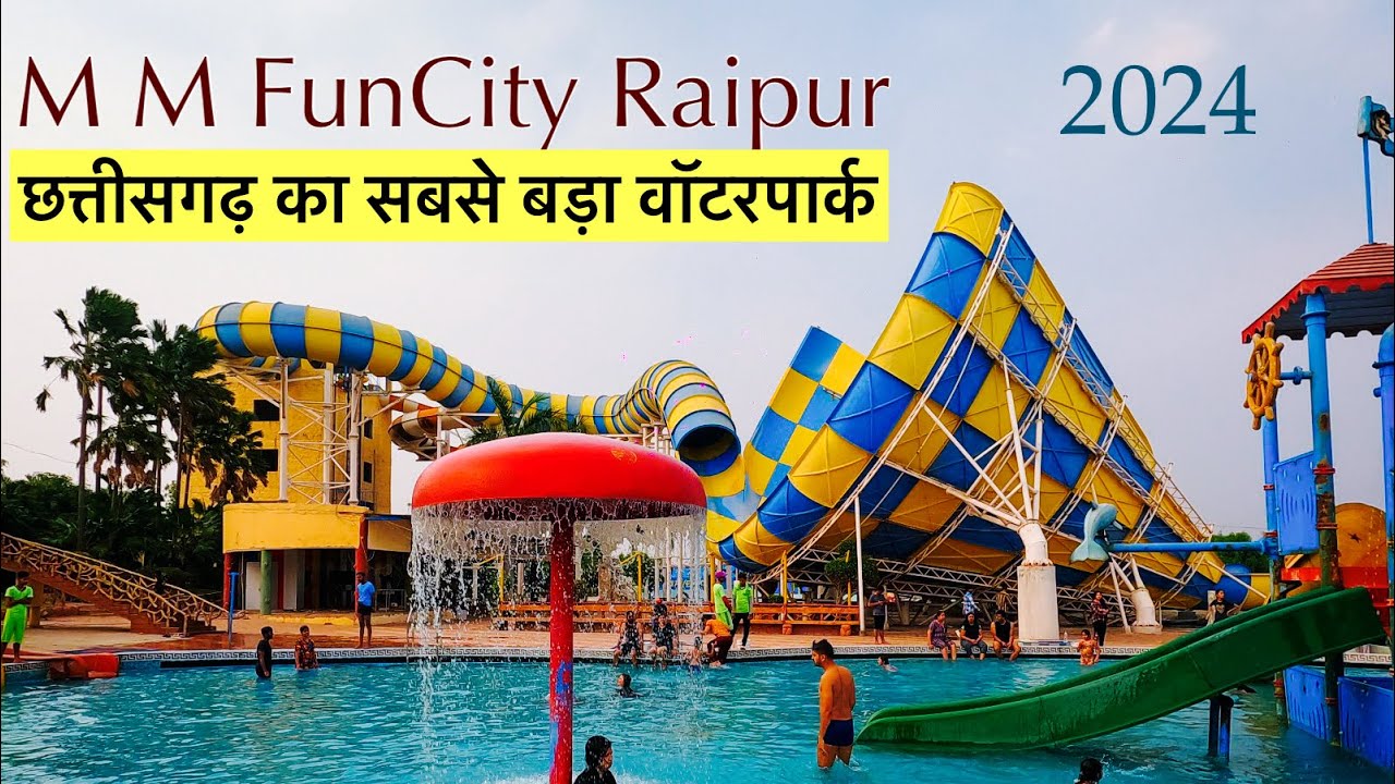 Explore The Ultimate Fun : MM Fun City Waterpark Raipur City Chhattisgarh 2024 - Safar India