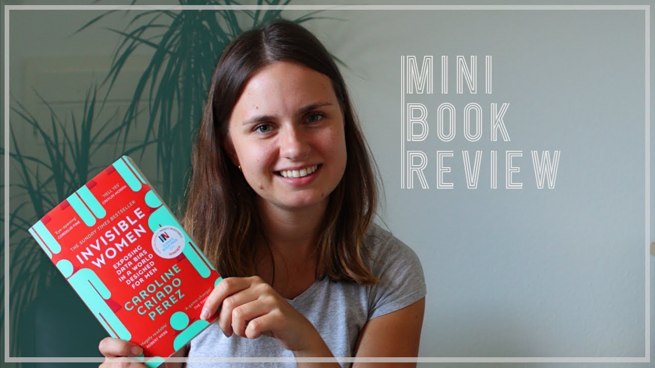 Invisible Women by Caroline Criado Perez {mini book review}