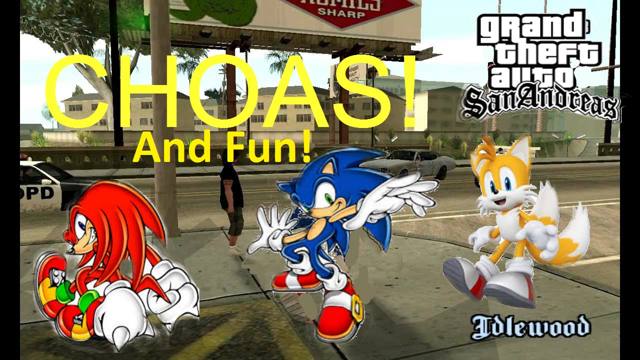 GTA San Andreas (Sonic Mod) [Sonic Team Chaos] PC Gameplay Part 4