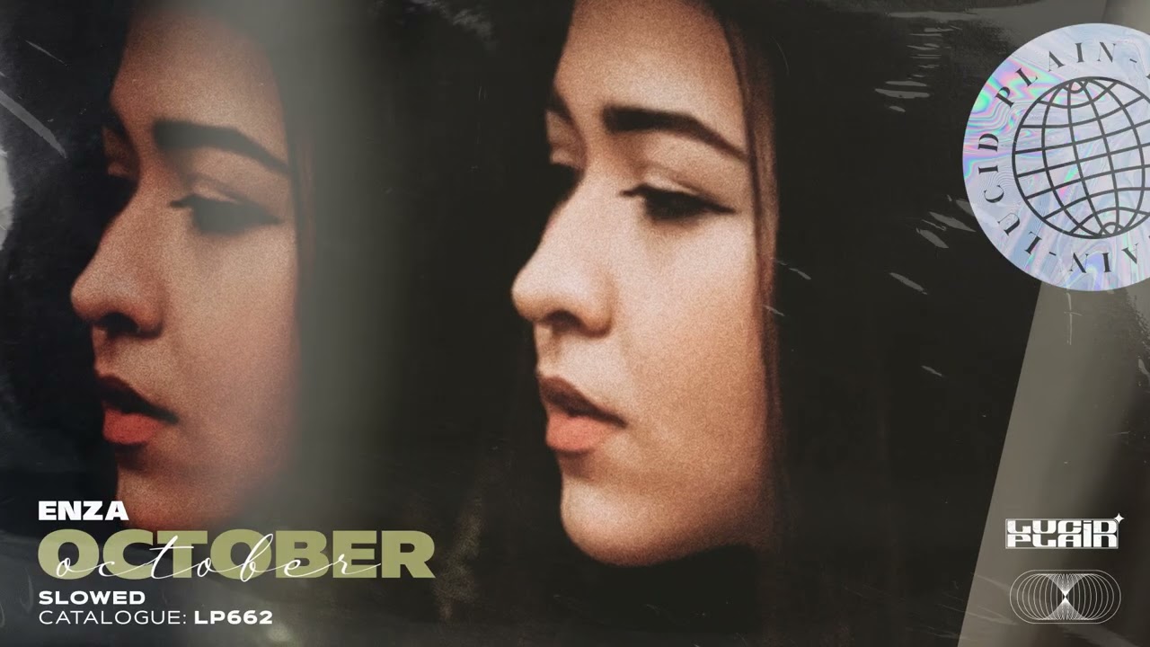 Enza - October (Slowed)