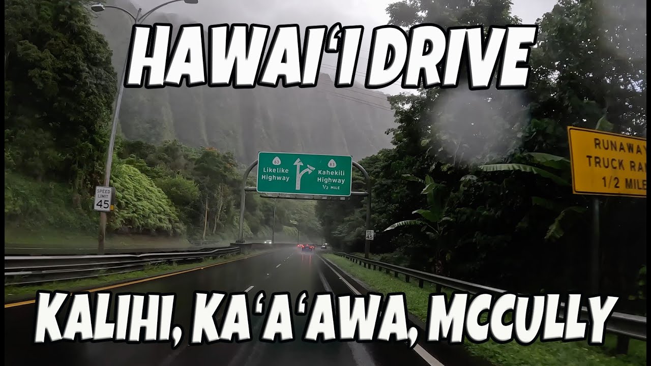 Hawaii Drive Upper Kalihi Kaaawa McCully Oahu Hawaii Virtual Hawaii January 6, 2024