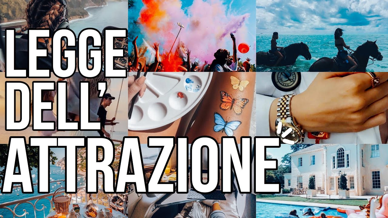 come creare la vita dei tuoi sogni con la LEGGE DELL'ATTRAZIONE