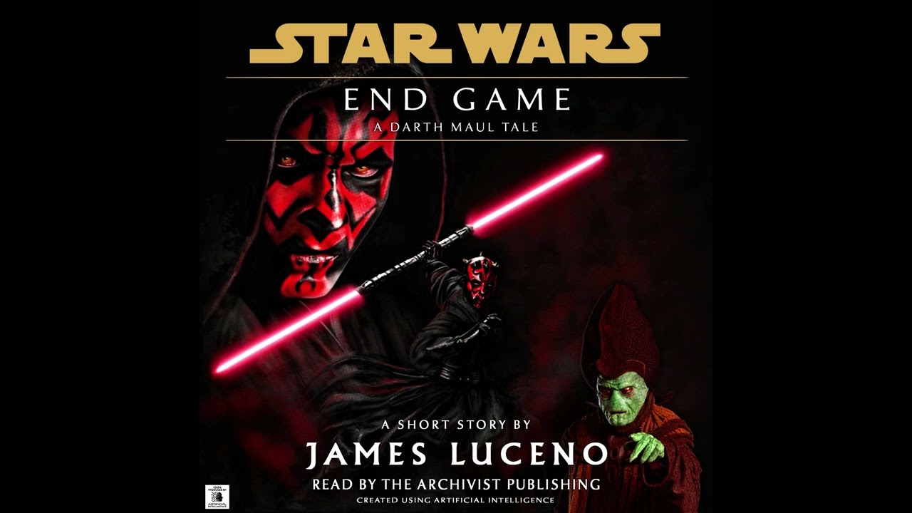 Star Wars (32 BBY):  Maul: End Game (Original Unabridged Audiobook)