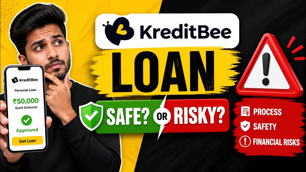 KreditBee Loan Guide 2026 | Process, Is It Safe? Hidden Charges & Financial Risks Explained