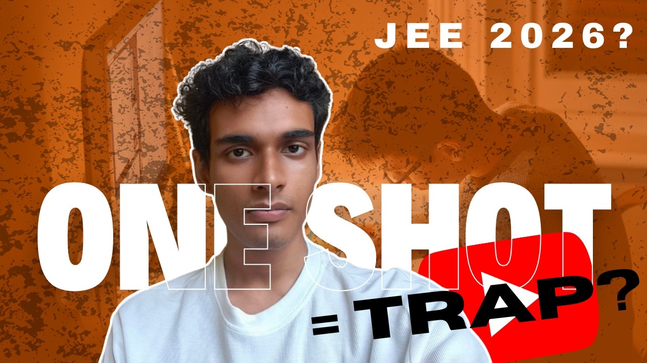 The Dark Truth About JEE One-Shots (Nobody Tells You This)