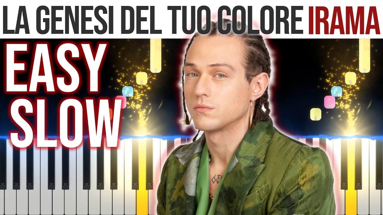 La Genesi del Tuo Colore - Irama - EASY SLOW Piano Tutorial 🎹 - video 4K🤙