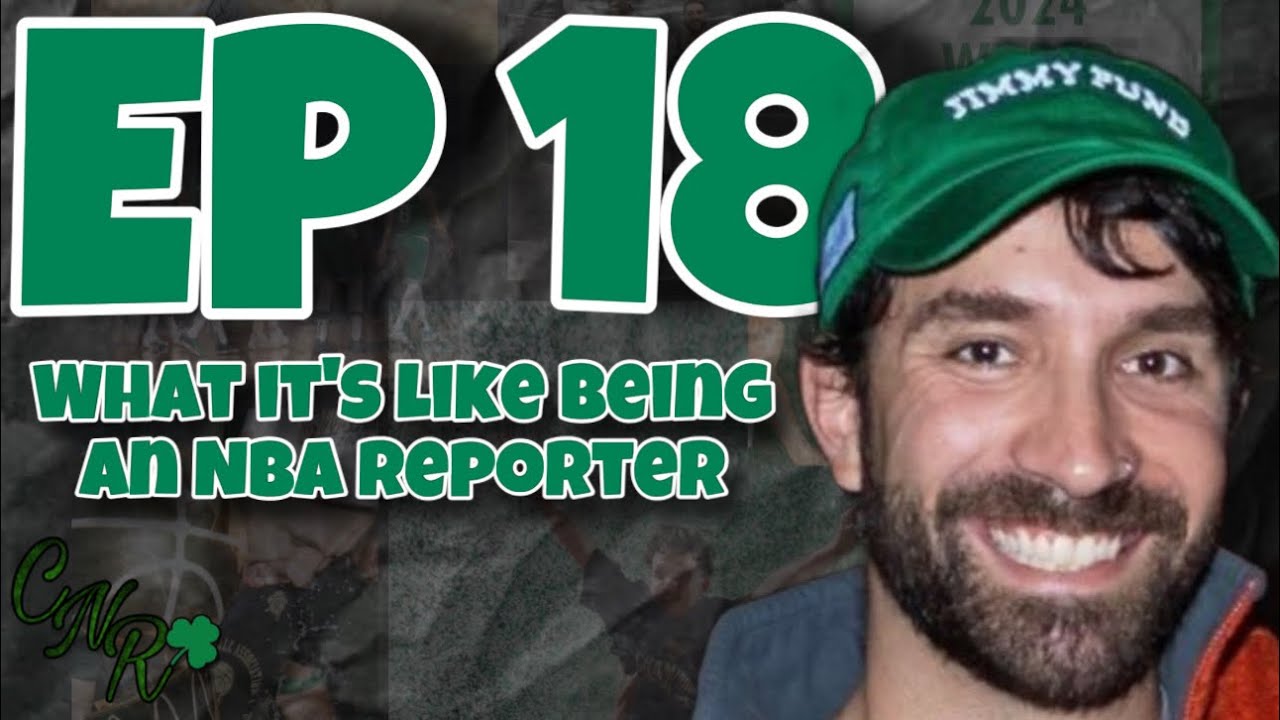 (Celtics Nation Rise) EP 18 What it's like being an NBA reporter #celtics #reporter #interview