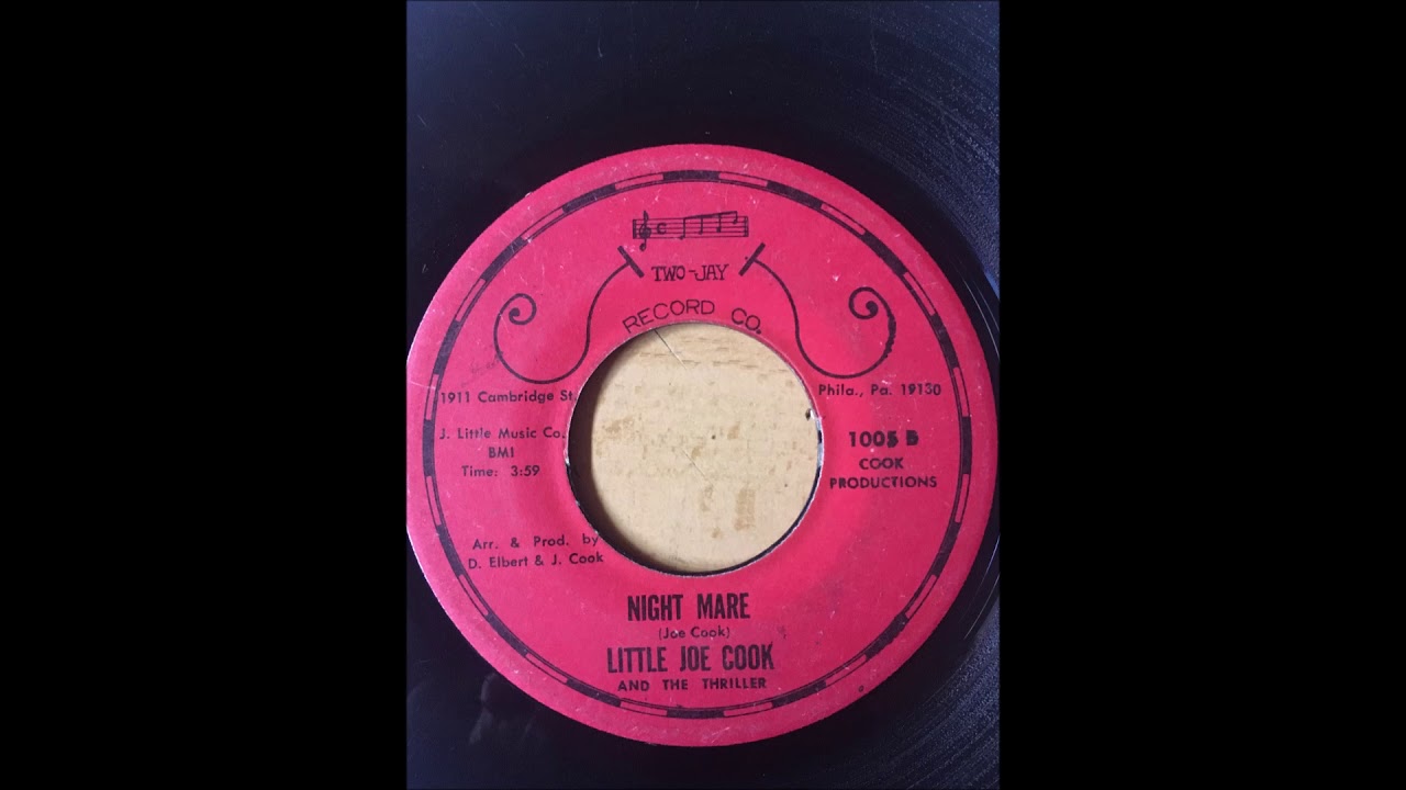 Little Joe Cook And The Thrillers - Night Mare TWO JAY