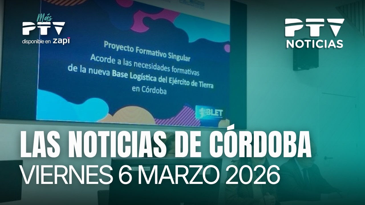📺 PTV NOTICIAS CÓRDOBA HD | La primera convocatoria para la BLET formará a 465 desempleados | 6 mar