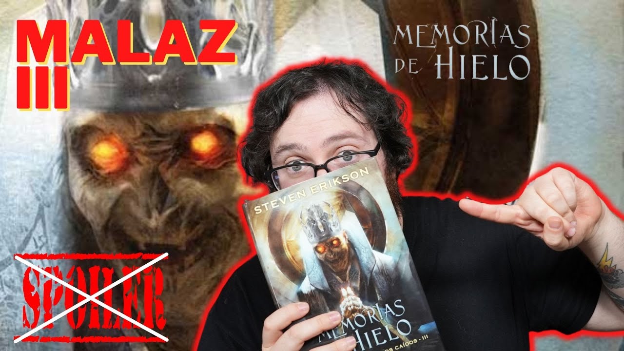 Malaz III - Memorias de Hielo (Sin Spoiler)
