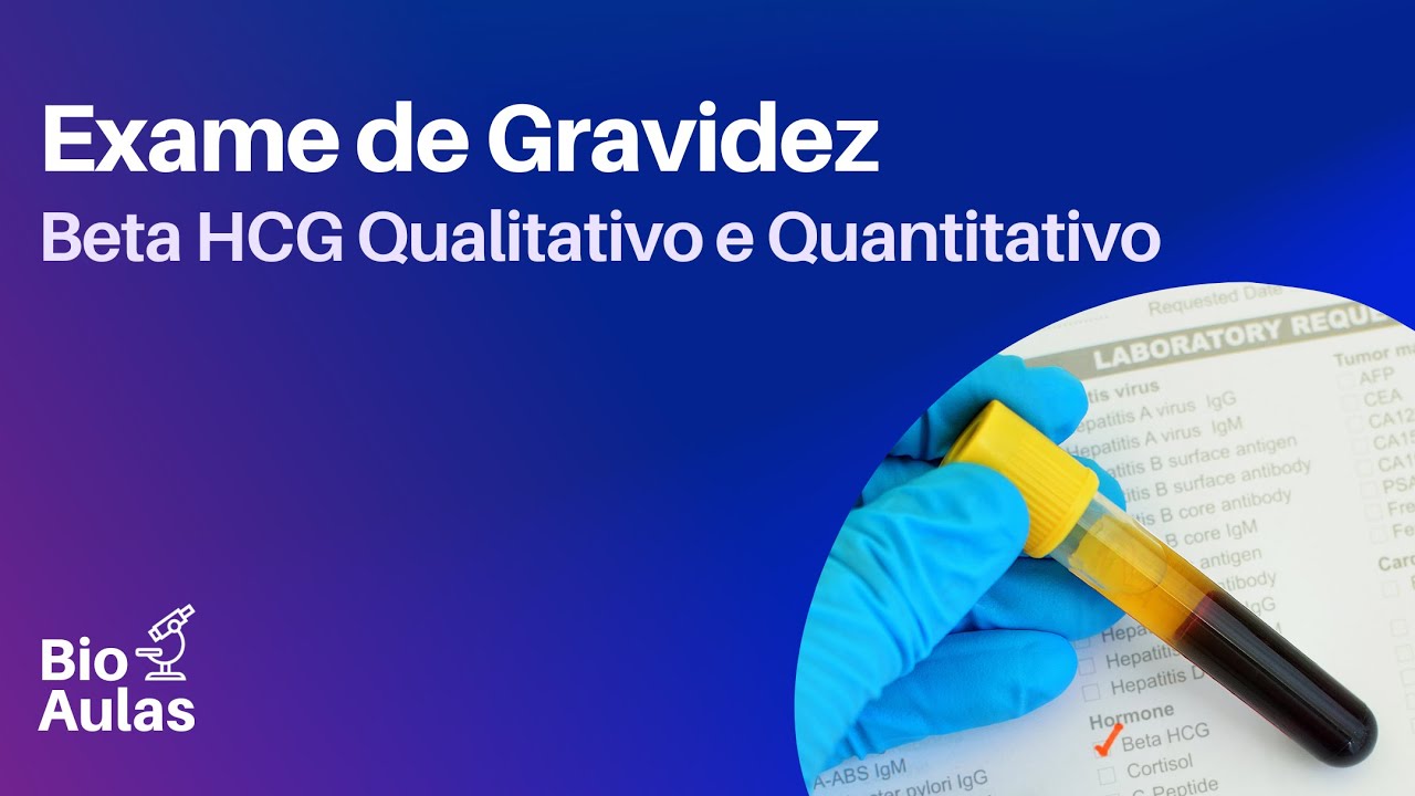 Beta-HCG Qualitativo e Quantitativo - Diferenças (Exame de Gravidez)