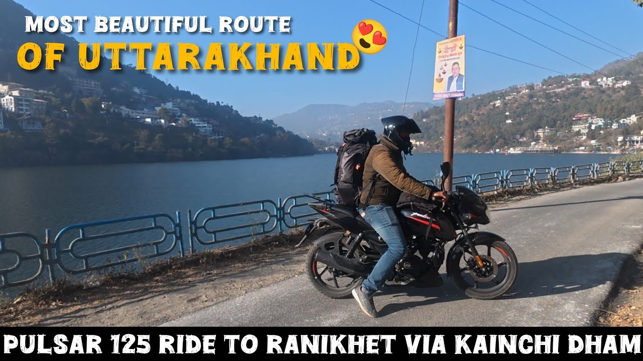 Most Beautiful Route of Uttarakhand 😍 | Pulsar 125 Ride to Ranikhet via Kainchi Dham