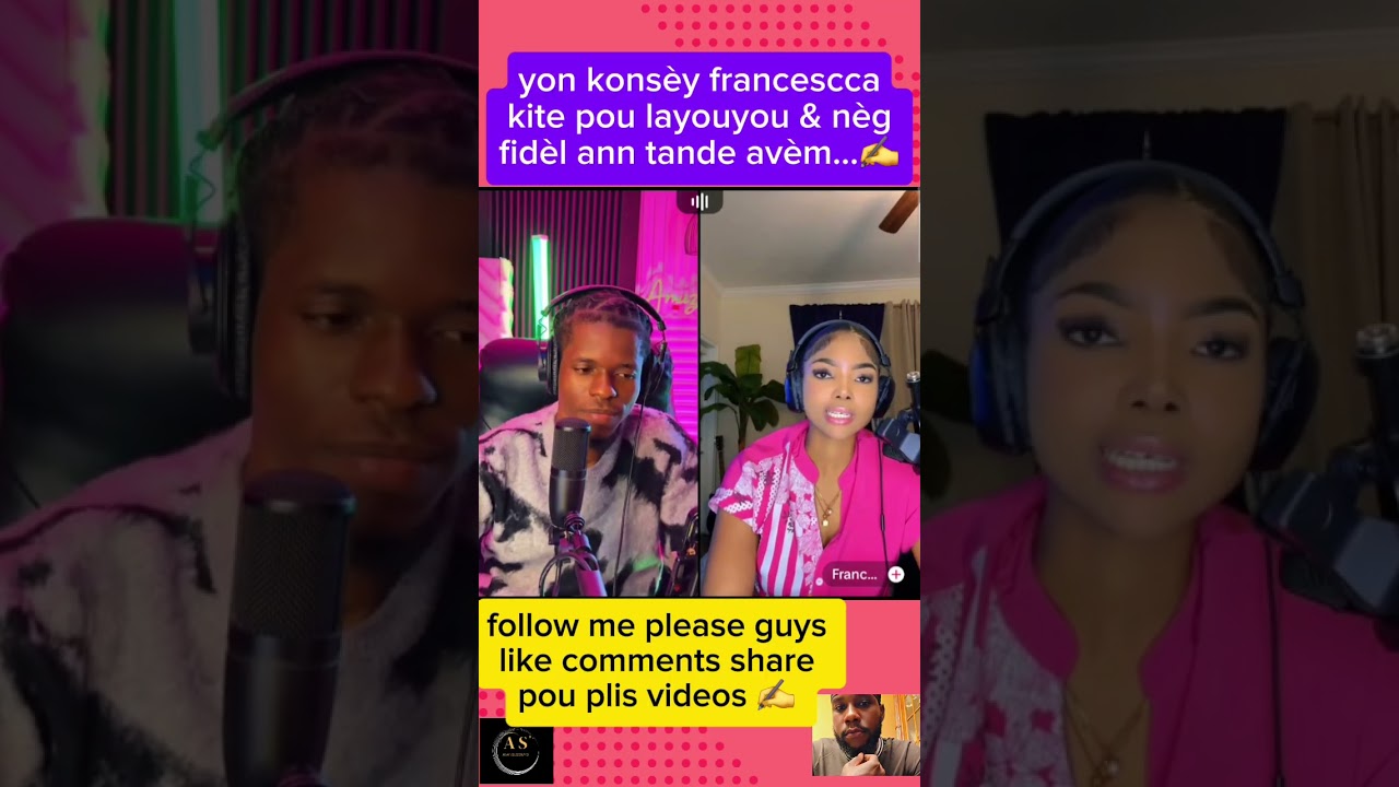 YON GWO KONSÈY FRANCESCA KITE POU LAYOUYOU AND NÈD FIDÈL ANN TANDE...💯