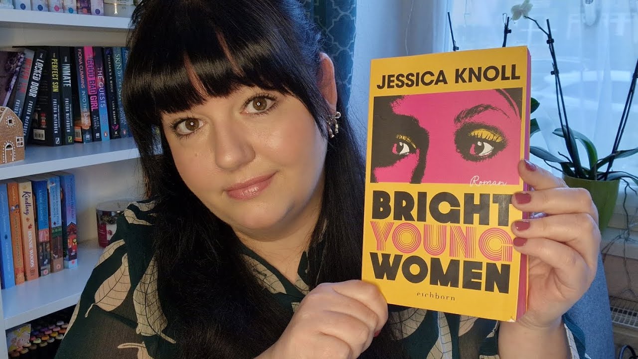 Bright Young Women von Jessica Knoll
