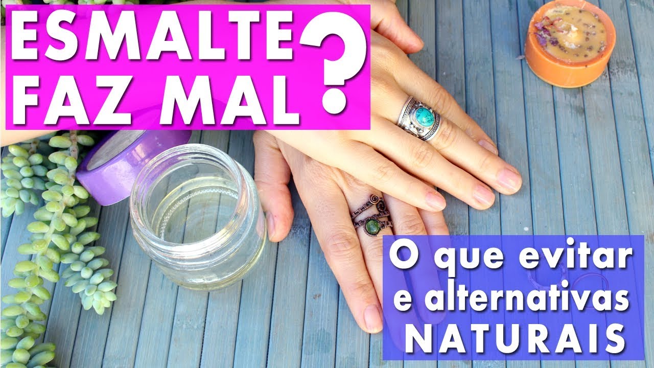 Esmalte faz mal? Alternativas NATURAIS e ingredientes TÓXICOS