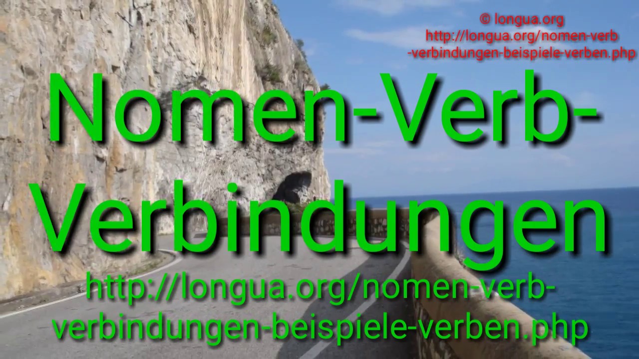 Deutsch lernen - Learn German: Nomen Verb Verbindungen, Noun Verb Combinations longua.org