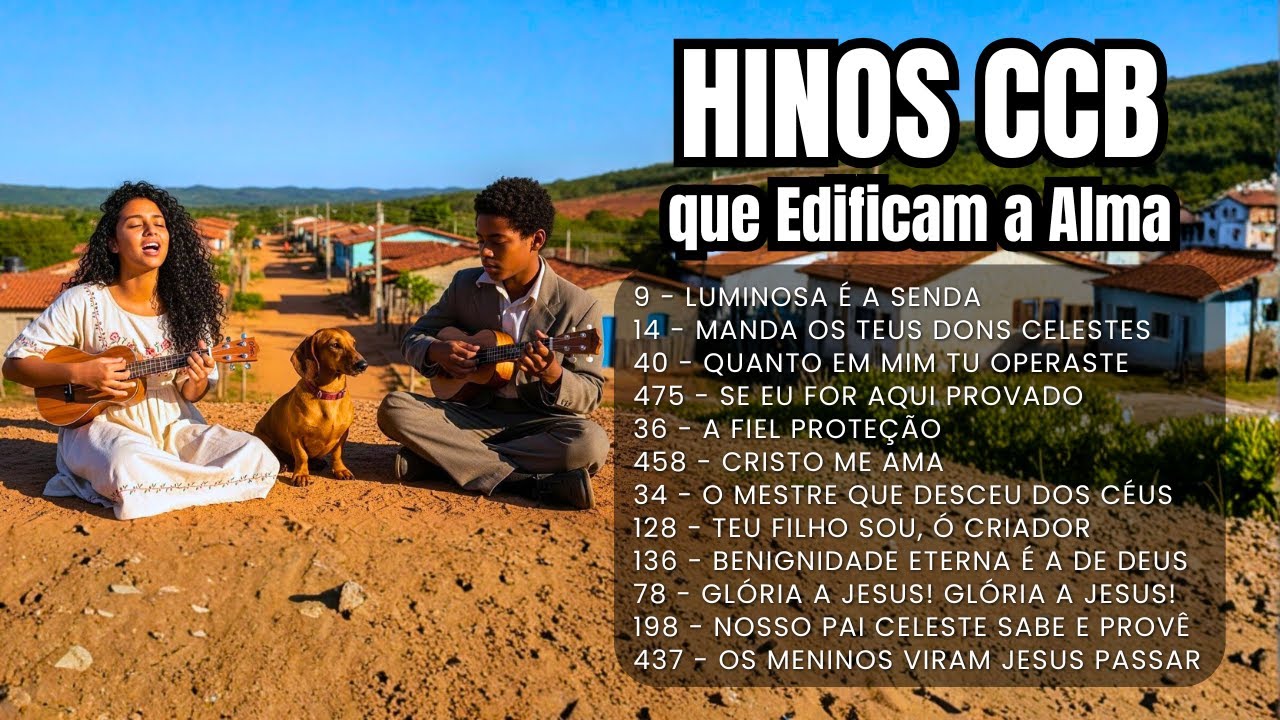 🌼 COLETÂNEA DE HINOS CCB ALEGRES PARA QUEM PRECISA RESPIRAR PAZ E SENTIR CONFORTO 💖 CANTADOS ✨