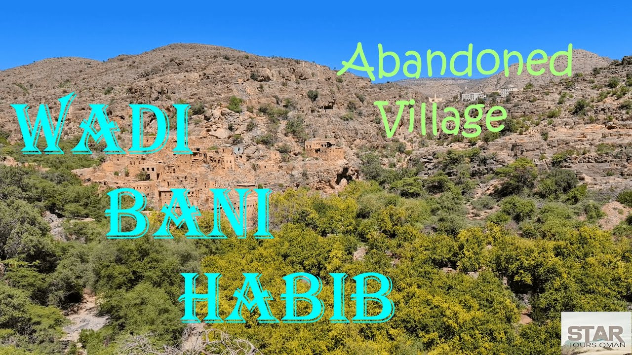 Wadi Bani Habib The Abandoned Village with The Best Tour Company in Oman 