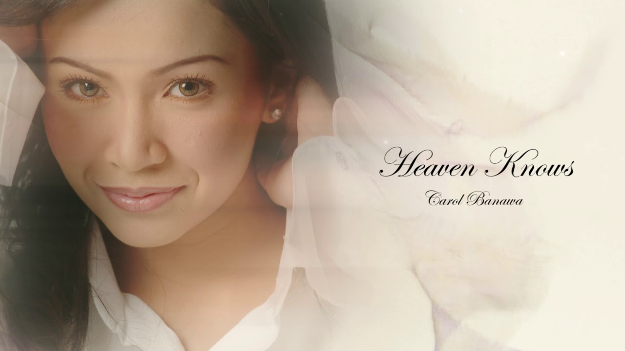 Carol Banawa - Heaven Knows (Audio) 🎵 | Follow Your Heart