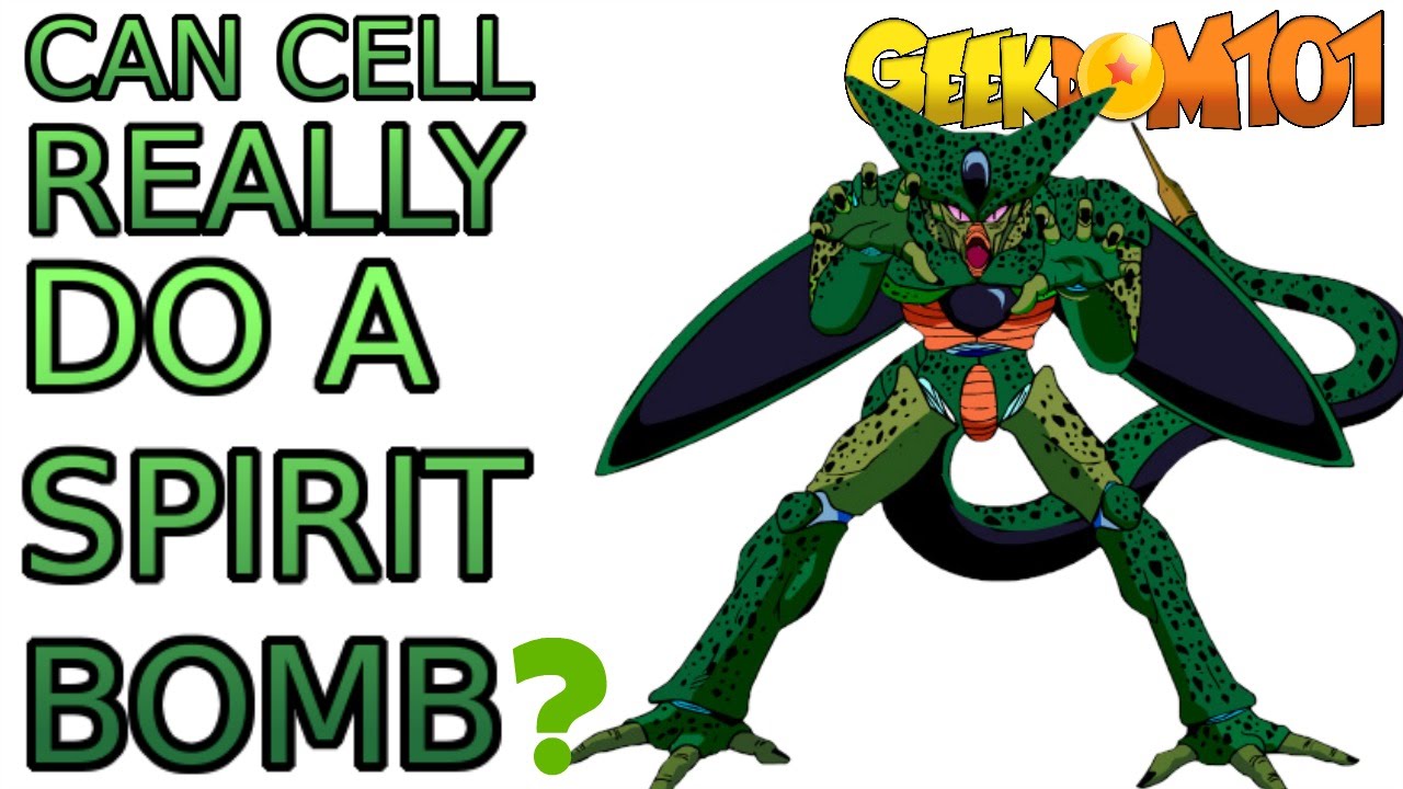 Can Cell Do The Spirit Bomb?