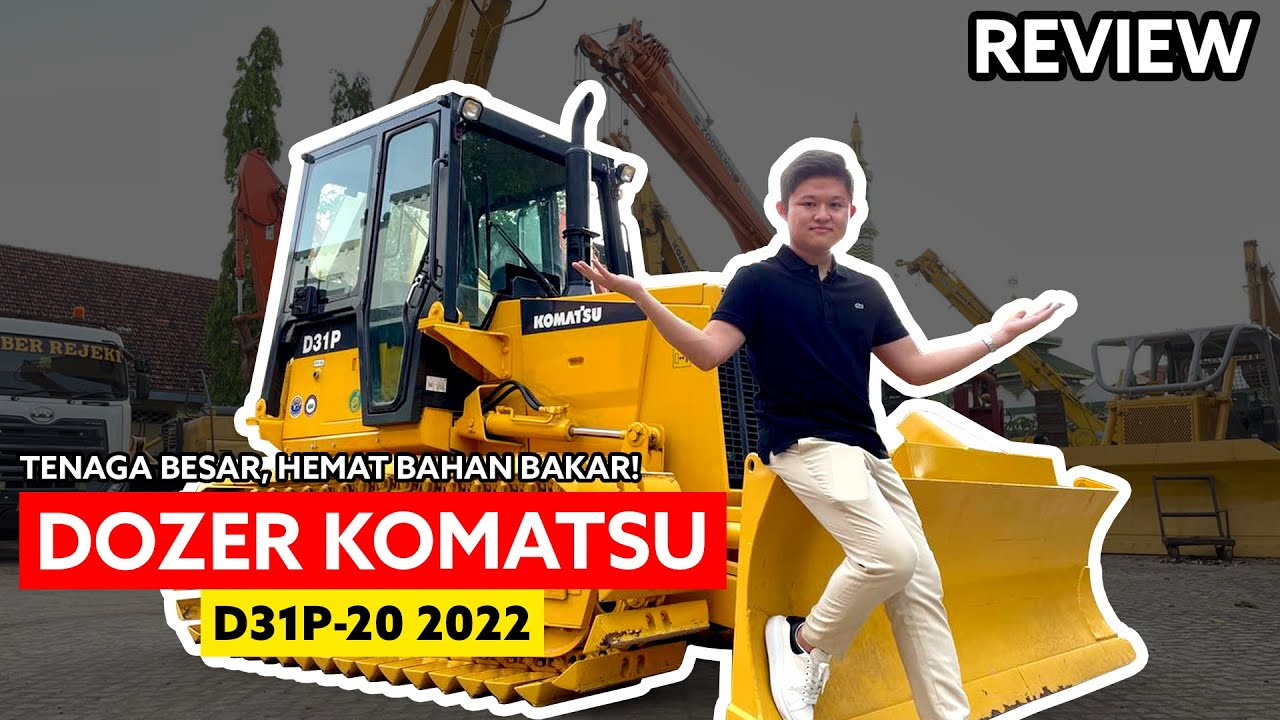 RENTAL DOZER SURABAYA | ALAT BERAT BULLDOZER KOMATSU D31P-20 MULUS SEPERTI BARU BEST DEAL 2022
