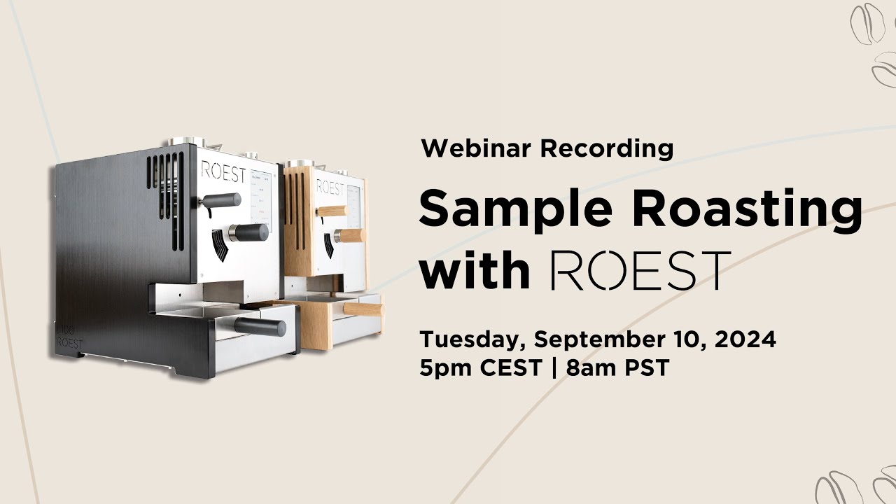 ROEST Sample Roaster online demonstration recording - September 10, 2024 - 5pm session