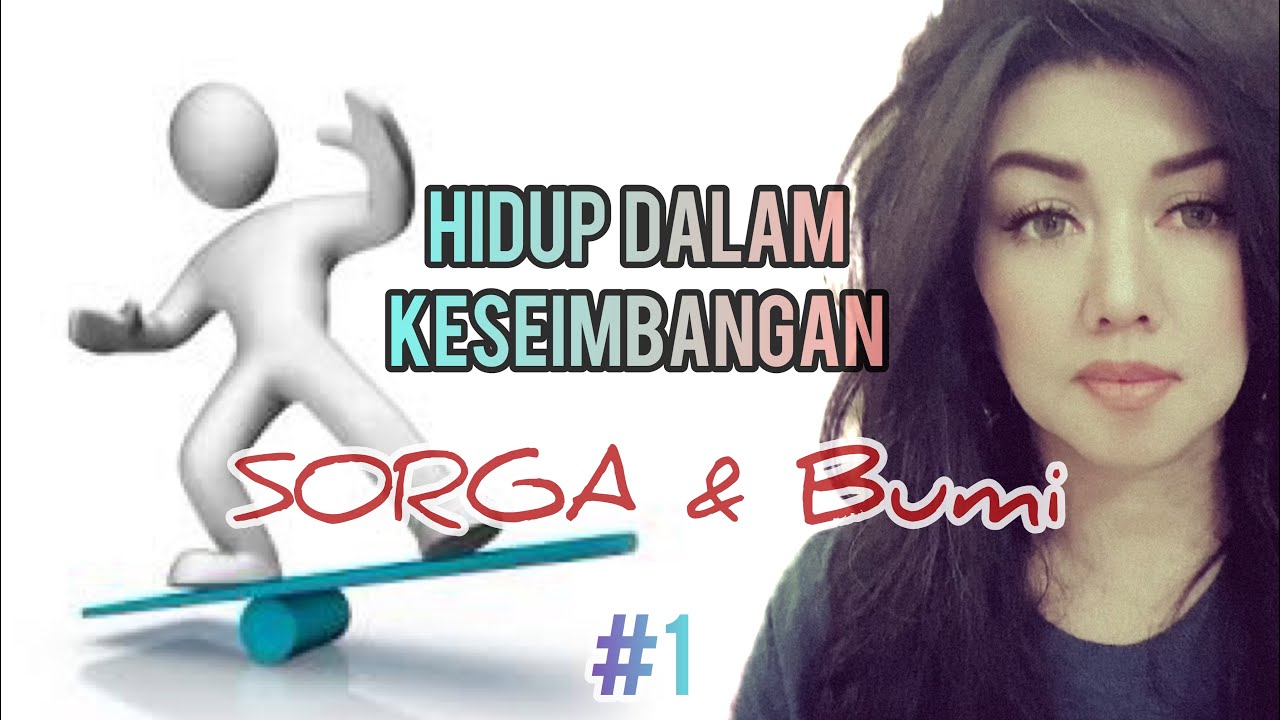 Sorga & Bumi harus seimbang 1/2 | Hidup dalam keseimbangan | Ps. Debora Kristanto