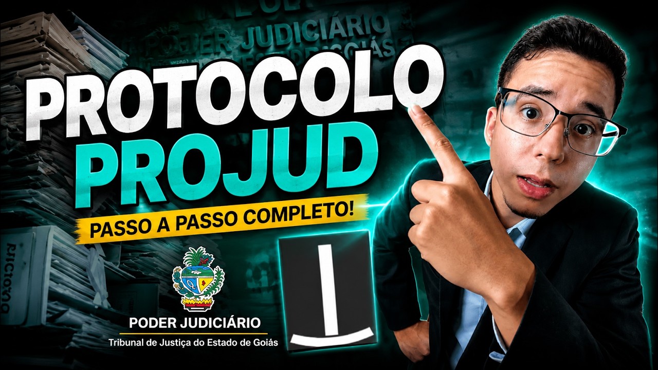 PROCOLO NO SISTEMA PROJUD - Aprenda a fazer o protocolo de uma ação judicial.