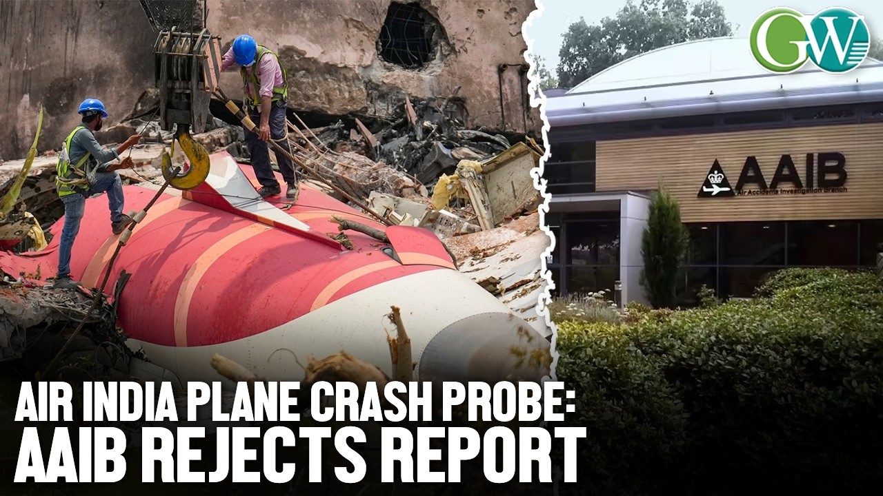 AIR INDIA PLANE CRASH PROBE: AAIB DISMISSED REPORT CLAIMING ‘INTENTIONAL ACT’