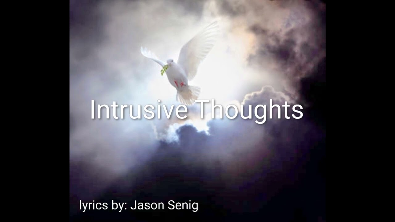 Intrusive Thoughts