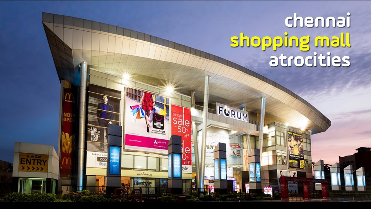 Chennai Shopping Mall Atrocities