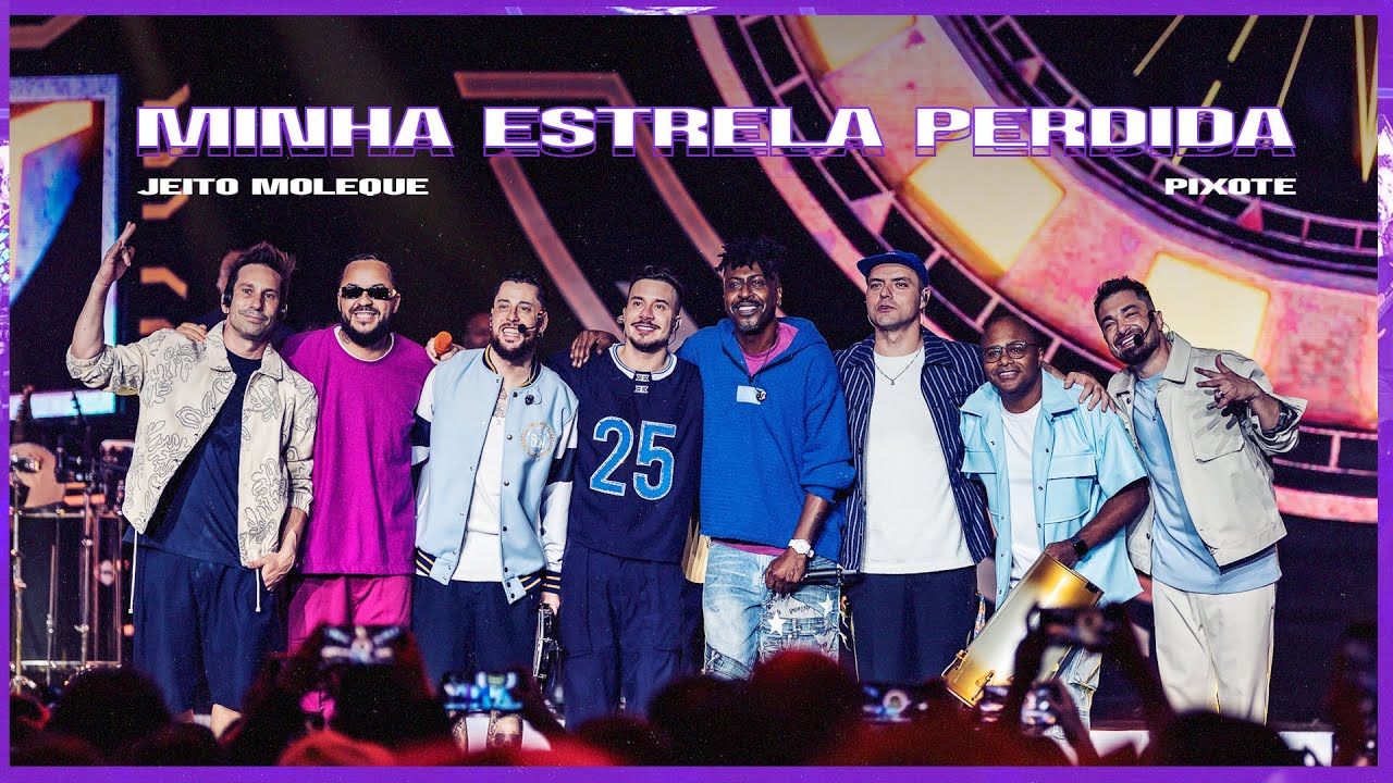Jeito Moleque, @GrupoPixote - Minha Estrela Perdida (Ao Vivo)