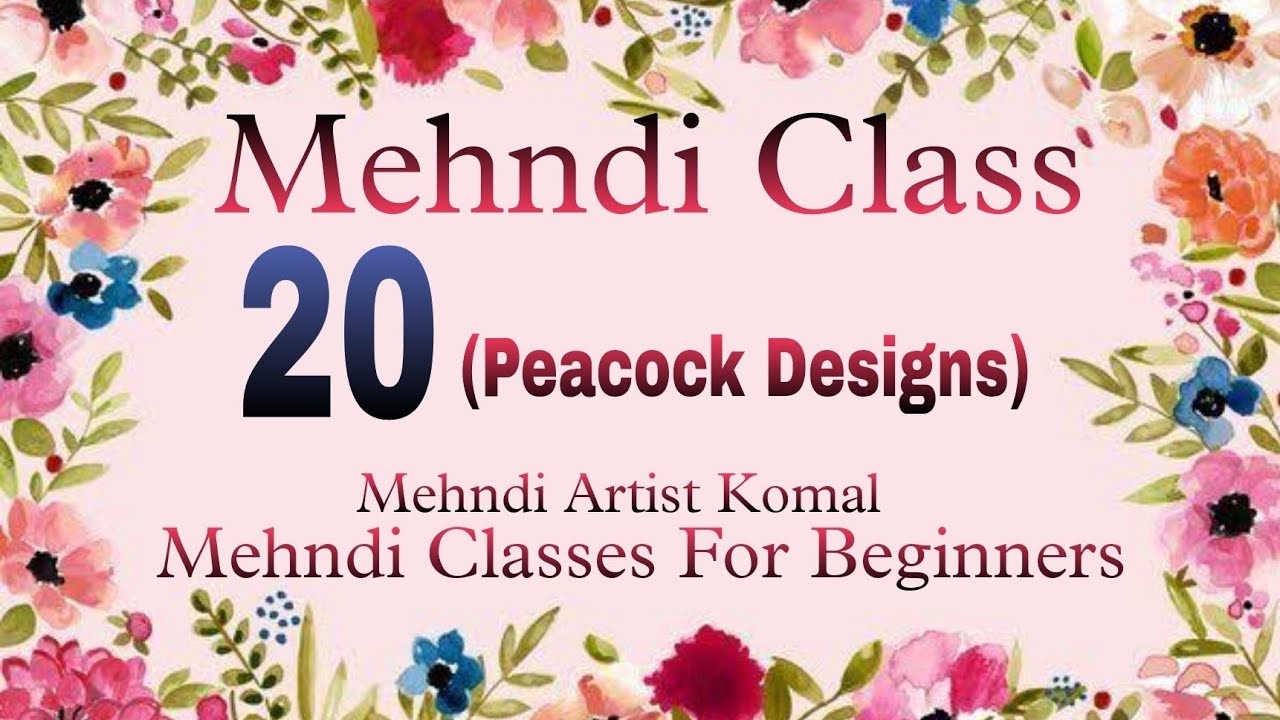 Mehndi Class 20 ( Different Peacock  Designs) || Mehndi Classes For Beginners || Mehndi Artist Komal