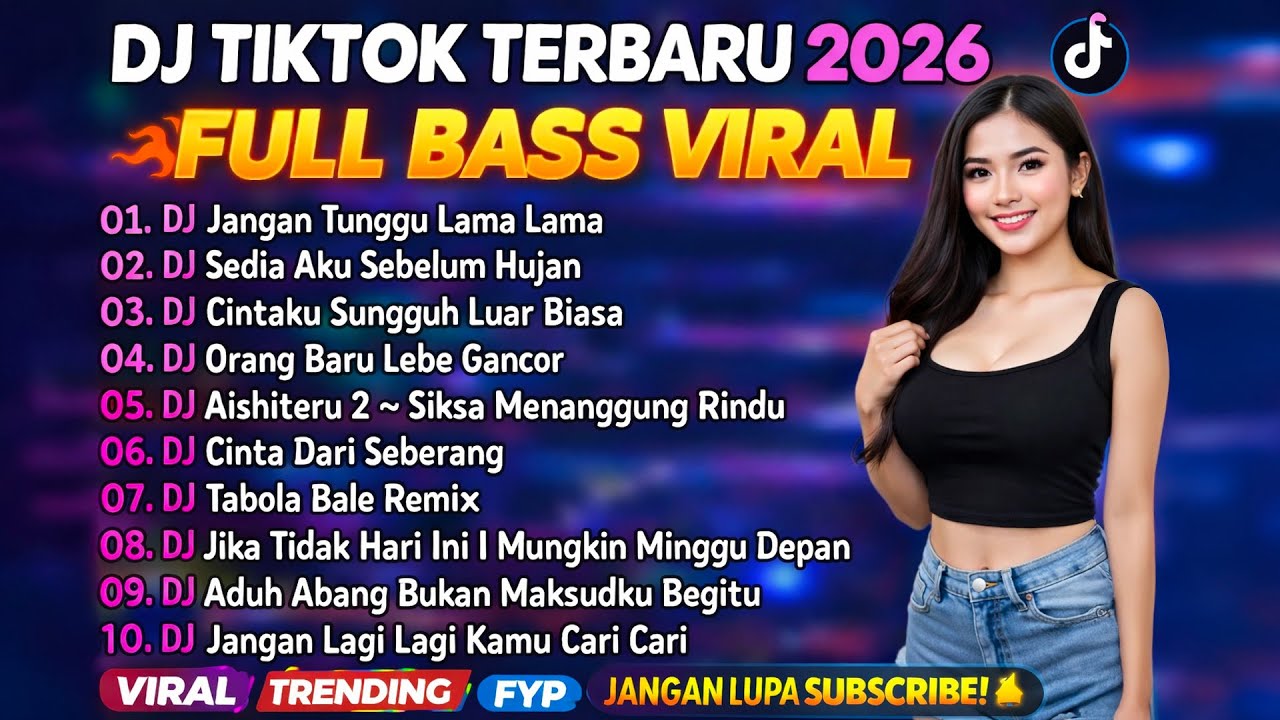 DJ TikTok Terbaru 2026 🔥 Full Bass Viral  DJ Jangan Tunggu Lama Lama, Aishiteru 2