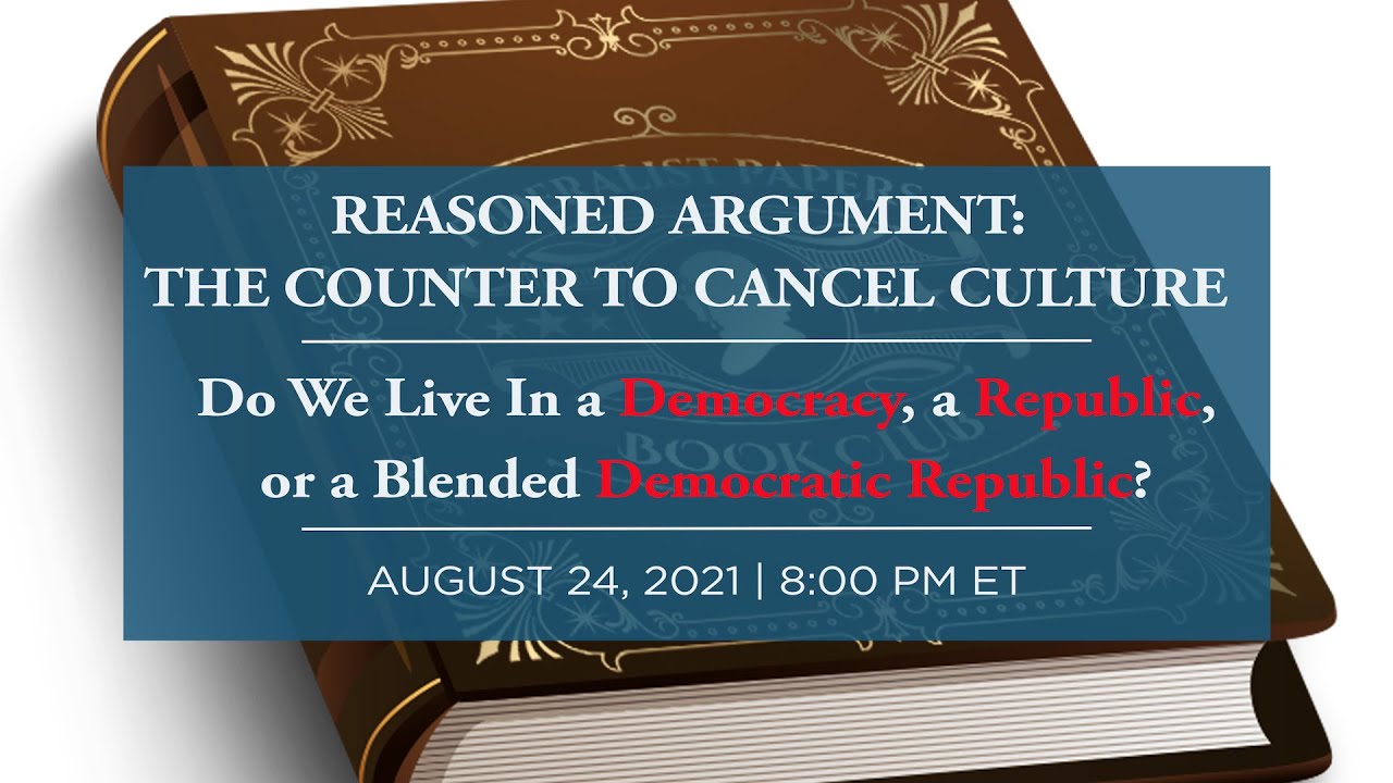Reasoned Argument: Counter to Cancel Culture, Session I