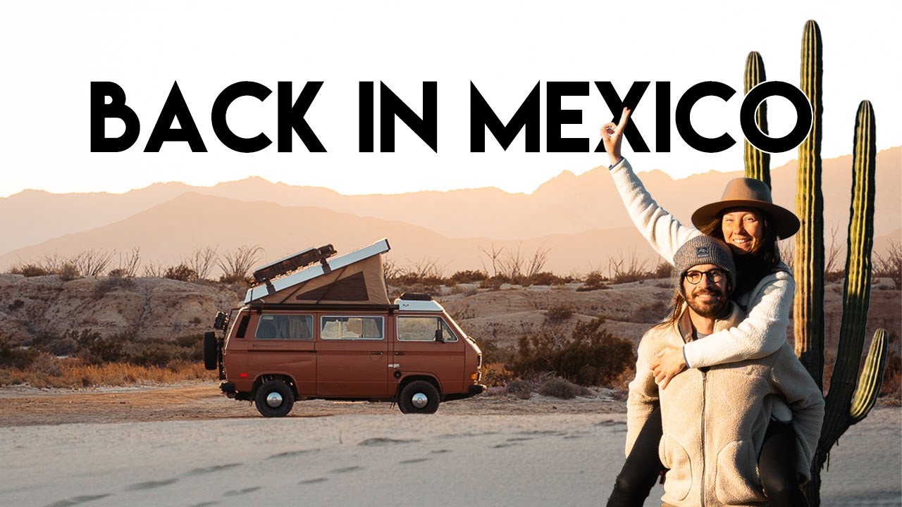 EP18 - Premiers jours en BASSE CALIFORNIE - Mexique