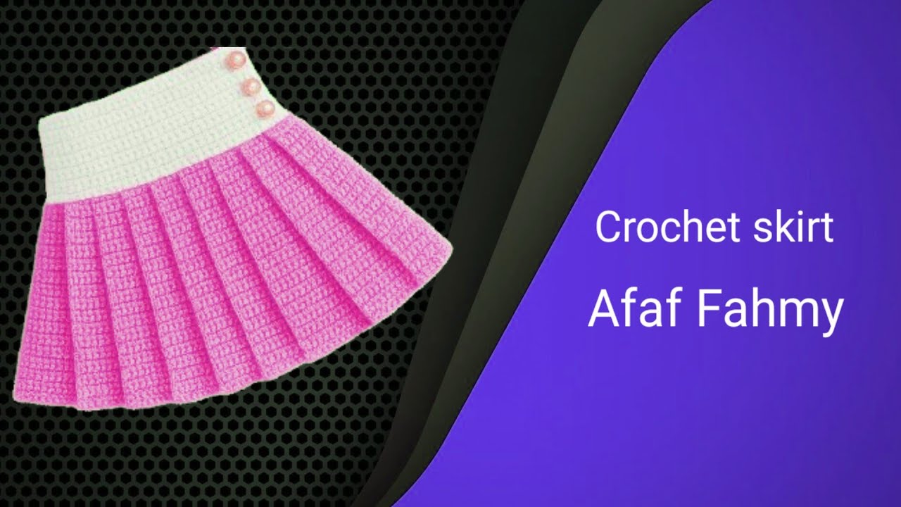 تنورة /جيبة كروشيه للاطفال ولأى مقاس How to crochet skirt #crochet_skirt