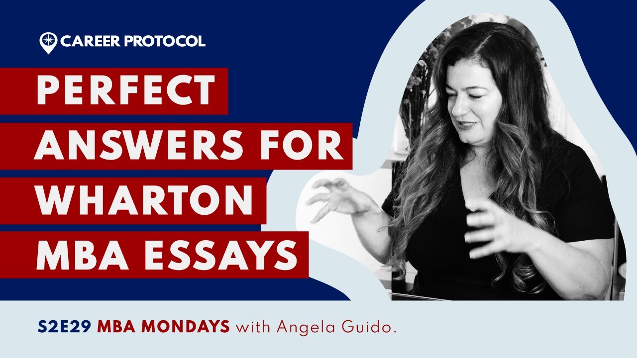 How To Answer The Wharton MBA Essays