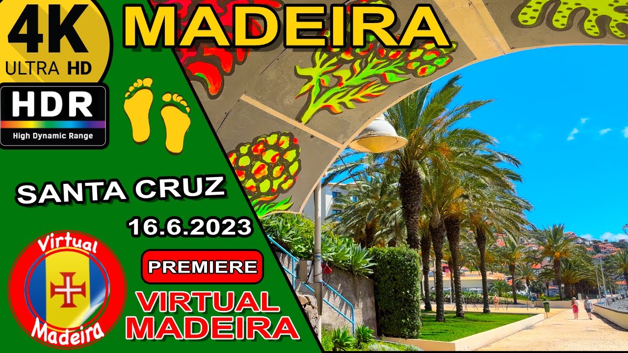 [4K]🌴MADEIRA - SANTA CRUZ 👣