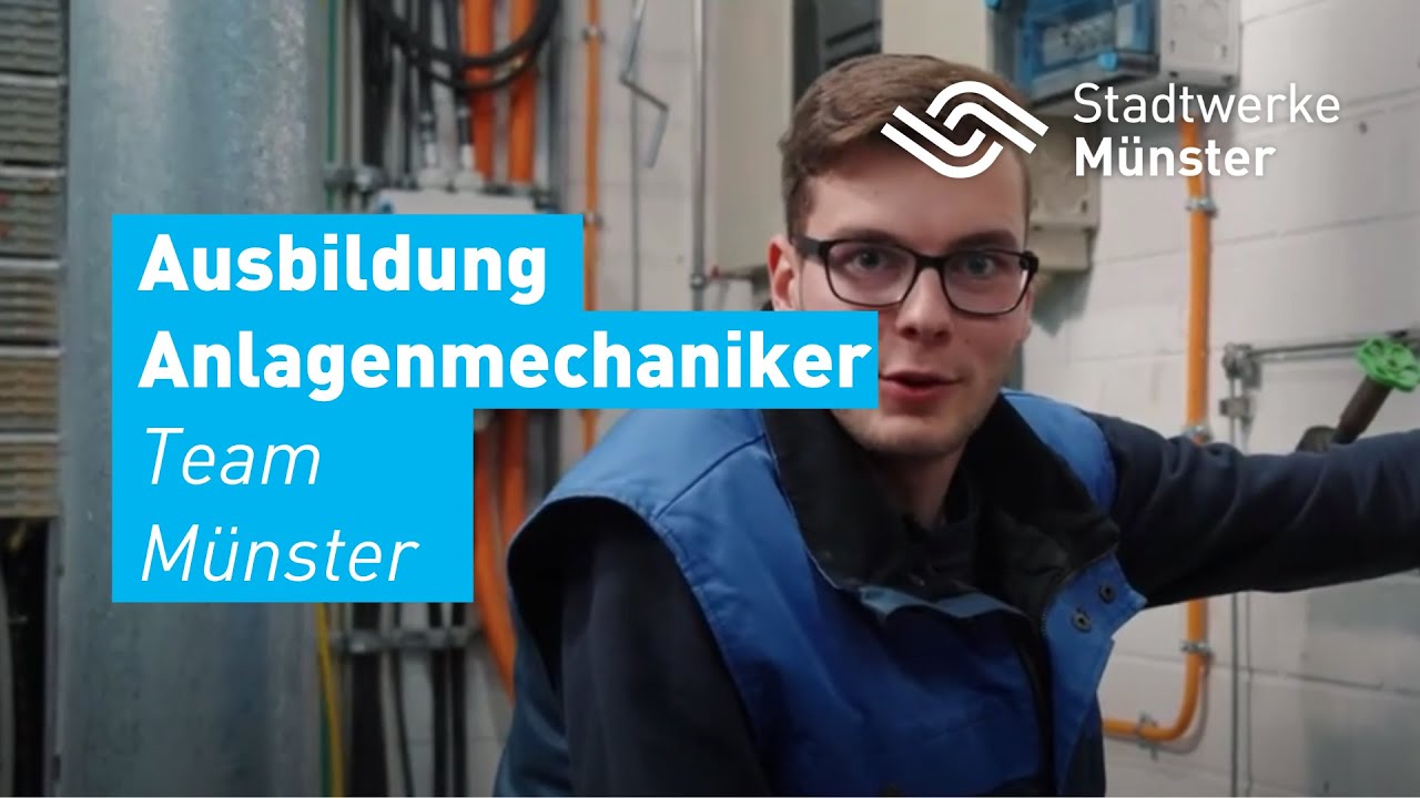 Ausbildung zum Anlagenmechaniker bei den Stadtwerken Münster