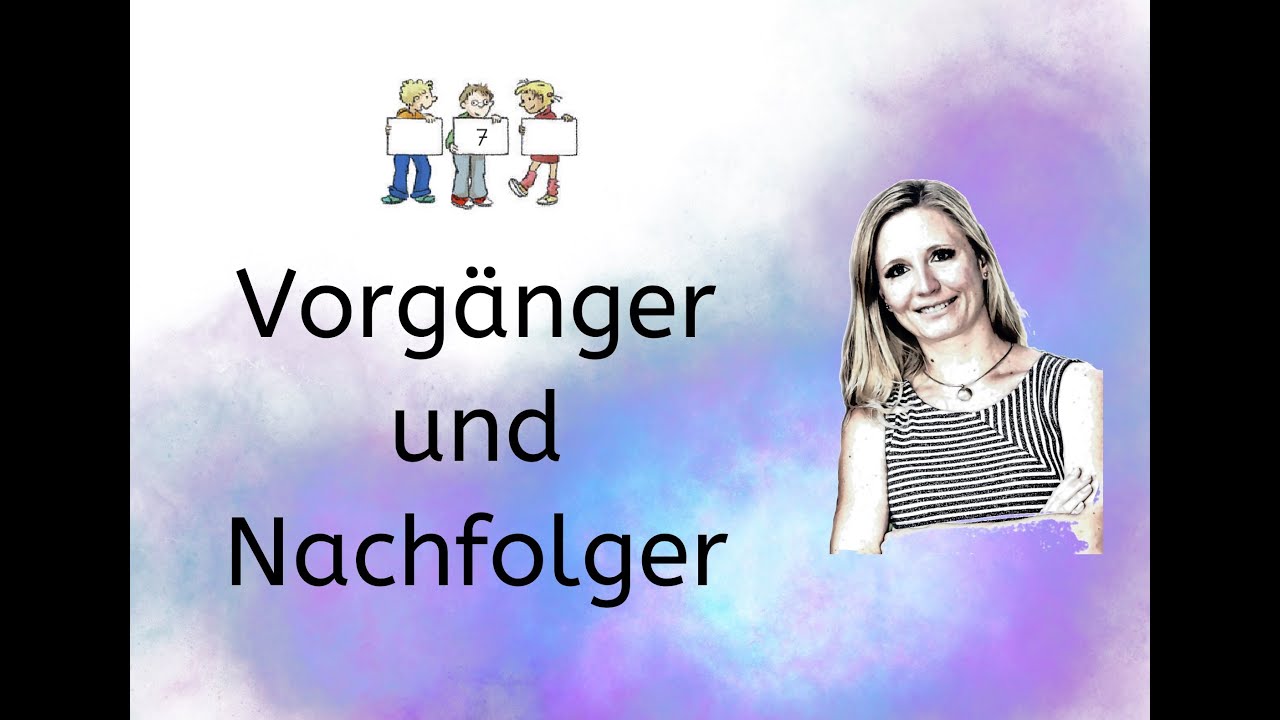 Vorgänger - Nachfolger