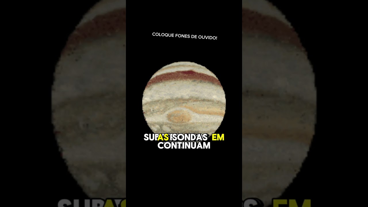 Rel&acirc;mpagos de J&uacute;piter: O Som Capturado pela Voyager Que Vai Te Surpreender! #Voyager #J&uacute;piter #nasa