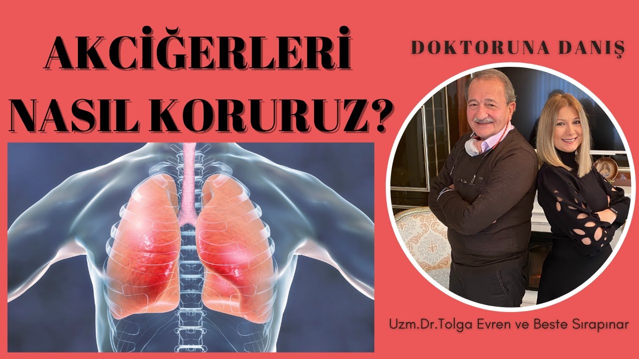 Akciğerleri nasıl koruruz?