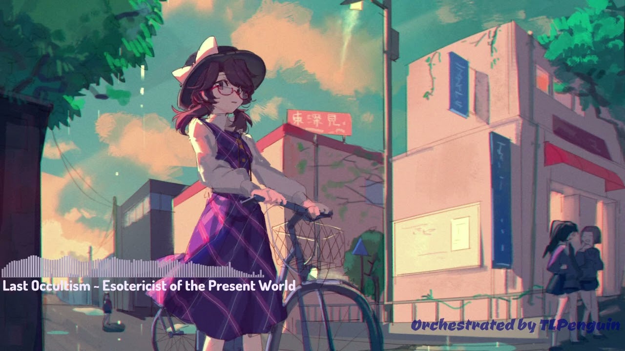 [Orchestral] Last Occultism ~ Esotericist of The Present World