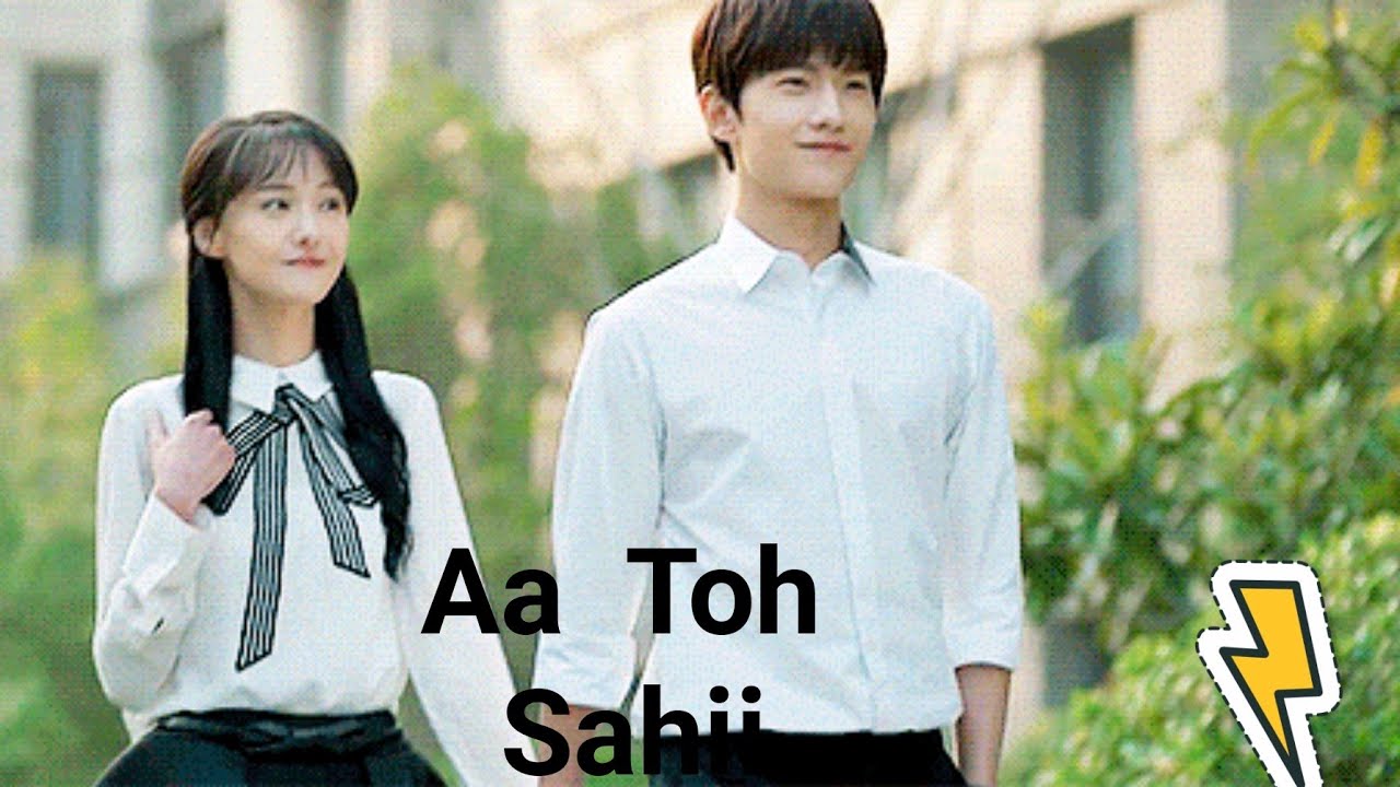 Aa Toh Sahii ll Love 020 ll Chinese mix songs💗💕 Korean mixsongs Hindi songs