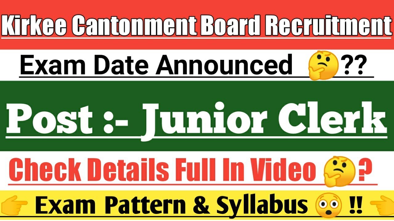 Kirkee Cantonment Board Junior Clerk Exam date Announced 🤔?