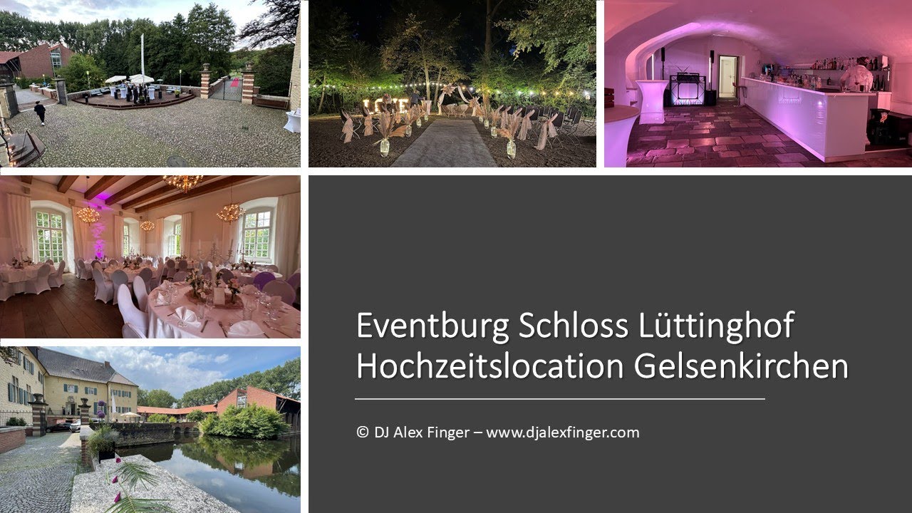 Rundgang Eventburg L&uuml;ttinghof Hochzeit  👰 &hearts;️🤵  Hochzeitslocation Gelsenkirchen (NRW)